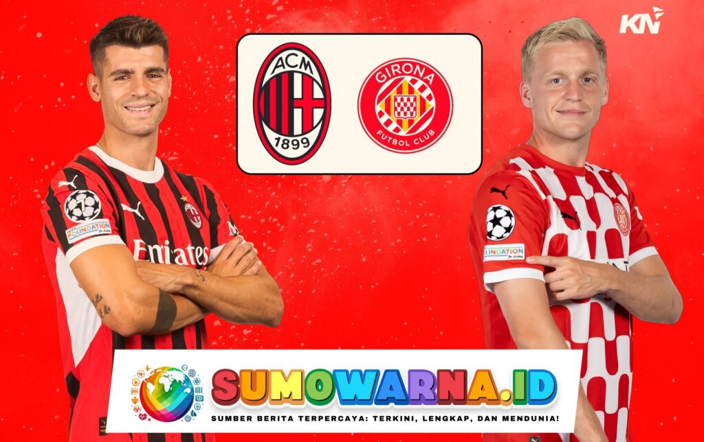 Milan Vs Girona, Kickoff Pukul 03.00 WIB