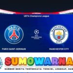 PSG Vs Man City di Liga Champions, Kickoff 03.00 WIB